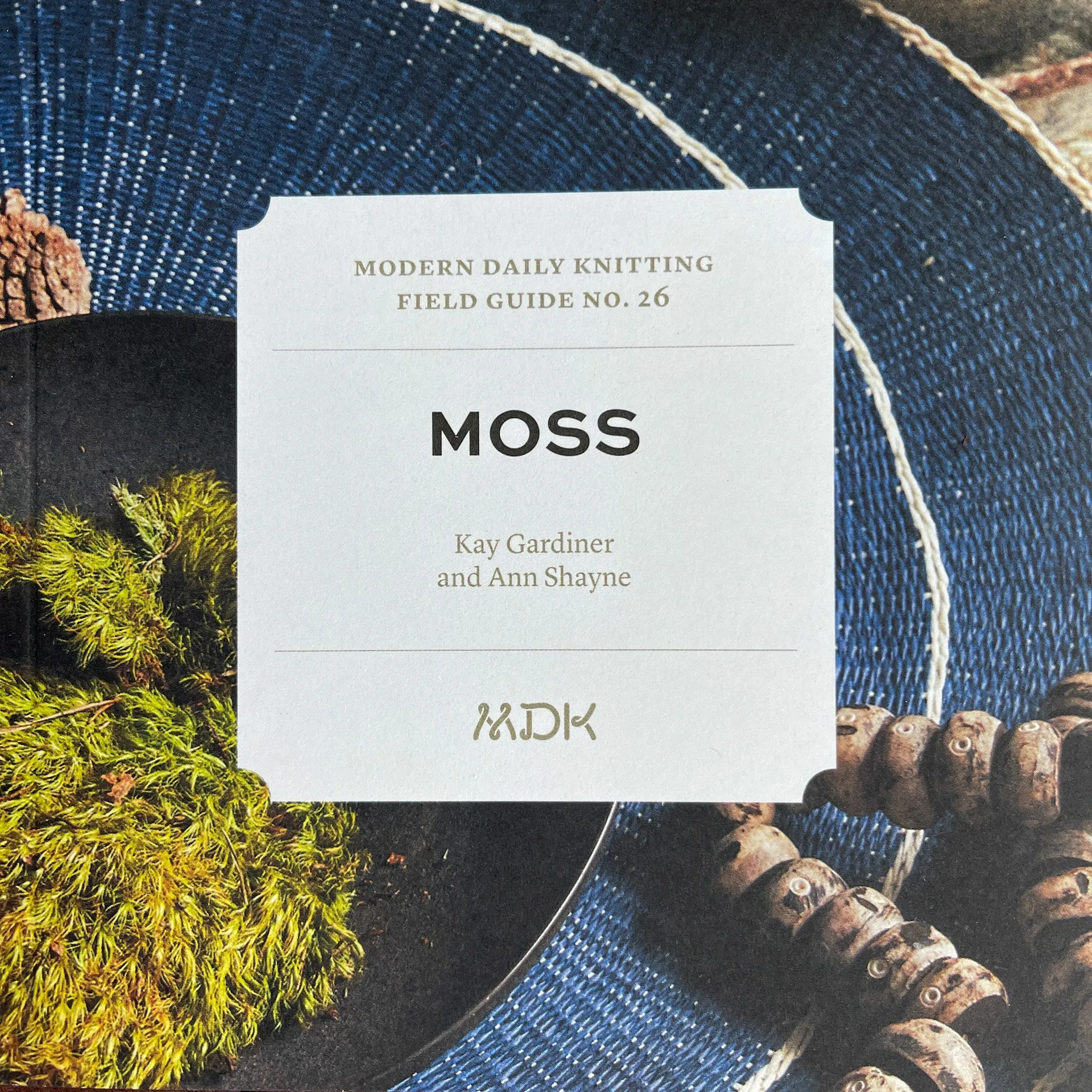 MDK Field Guide No. 26 MOSS by Modern Daily Knitting - Hélène Magnússon - Five knitting designs for Einband and Plotulopi